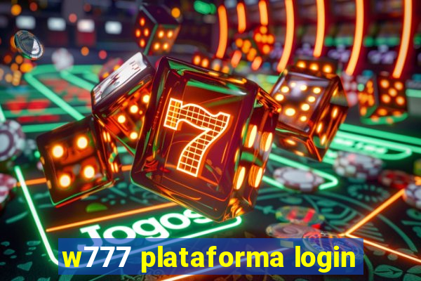 w777 plataforma login